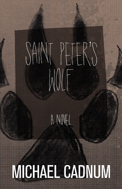 Saint Peters Wolf: A Novel
