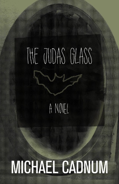 The Judas Glass