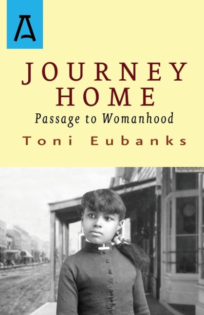 Journey Home: Passage to Womanhood