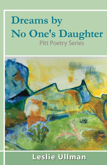Dreams By No Ones Daughter: Pitt Poetry Series