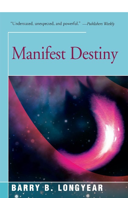 Manifest Destiny