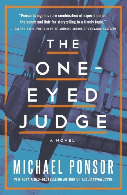 The One-Eyed Judge: A Novel