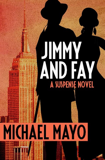 Jimmy and Fay: A Suspense Novel