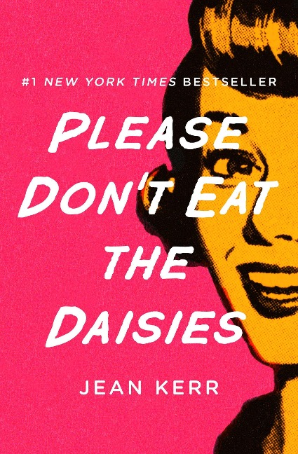 Please Dont Eat the Daisies