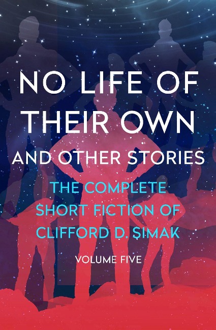 No Life of Their Own: And Other Stories