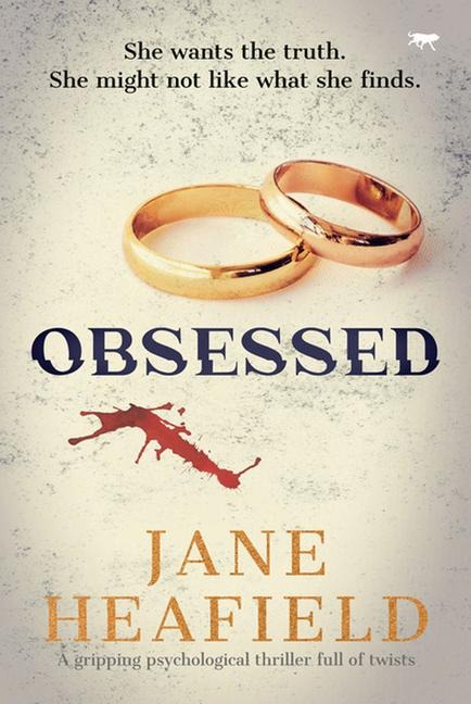 Obsessed: A Gripping Psychological Thriller Full of Twists