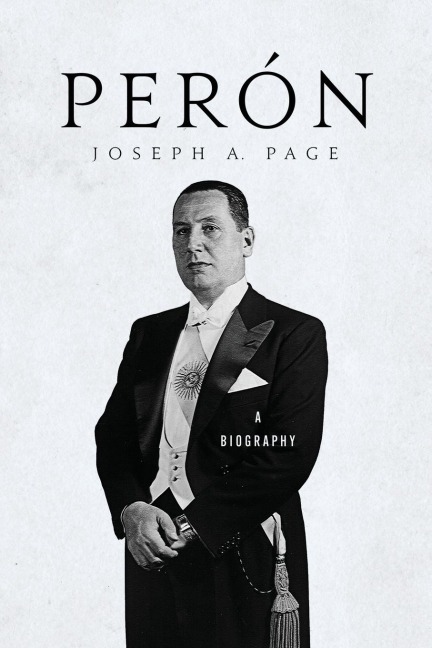 Perón: A Biography