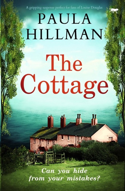 The Cottage: A gripping suspense perfect for fans of Louise Douglas