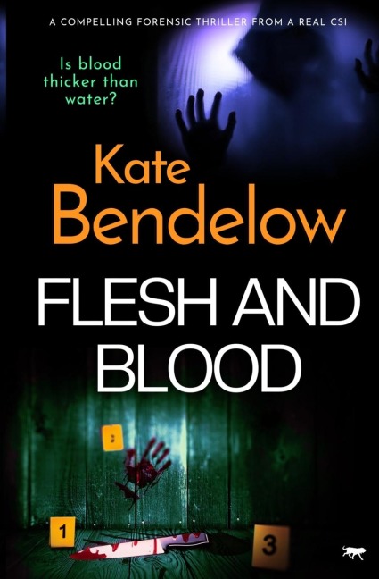 Flesh and Blood: A compelling thriller from a real CSI