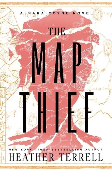 The Map Thief: A Novel