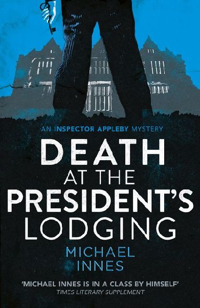 Death at the Presidents Lodging