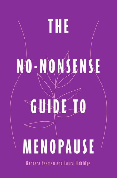 The No-Nonsense Guide to Menopause