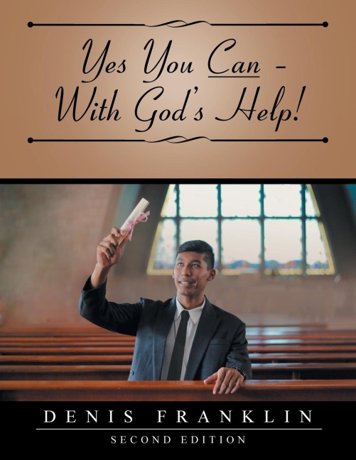 Yes You Can - With Gods Help!