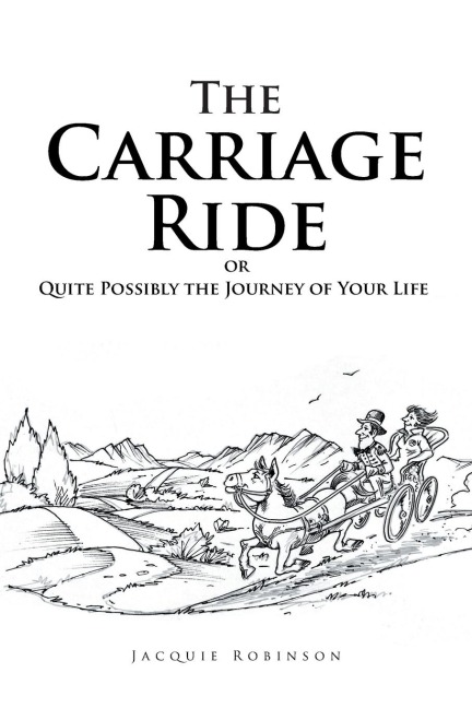 The Carriage Ride: or Quite Possibly the Journey of Your Life