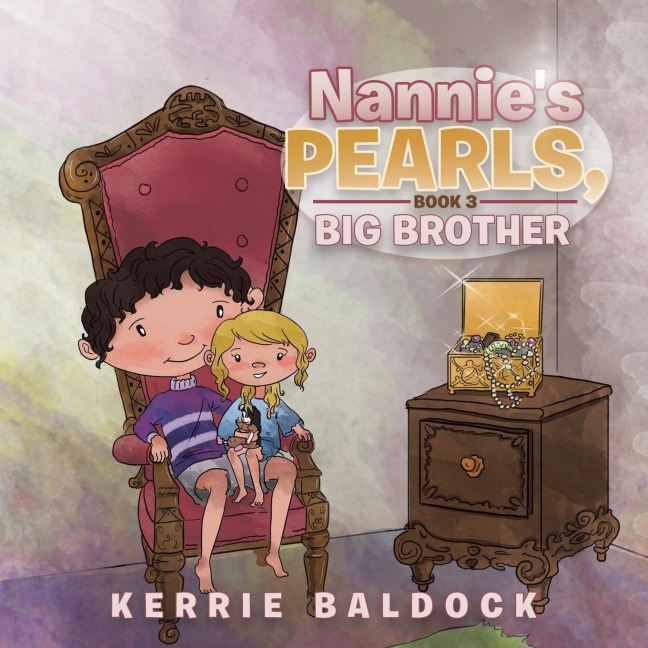 Nannies Pearls, Book 3: Big Brother