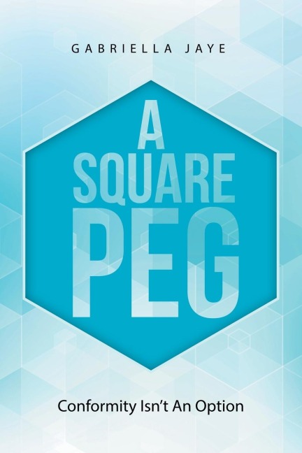 A Square Peg: Conformity IsnT an Option