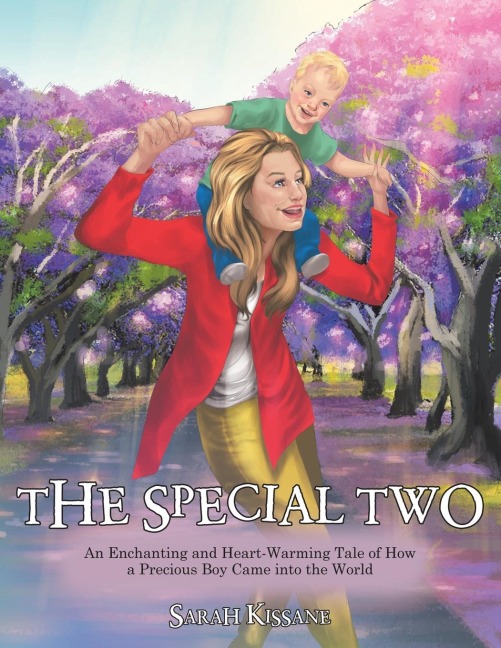 The Special Two: An Enchanting and Heart-Warming Tale of How a Precious Boy Came into the World