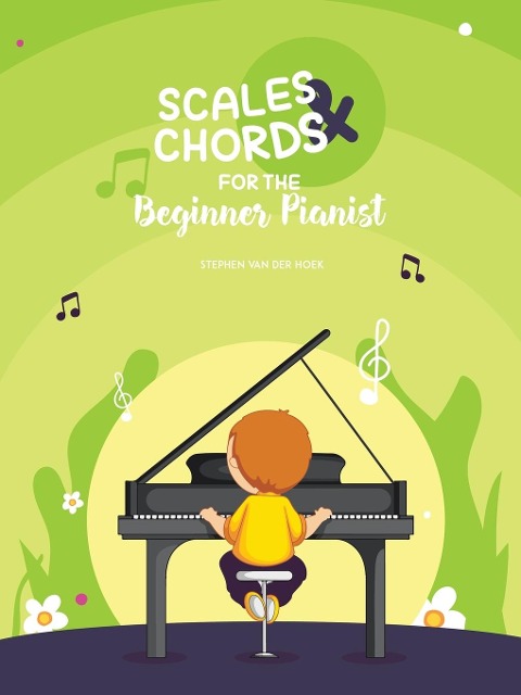 Scales & Chords for the Beginner Pianist
