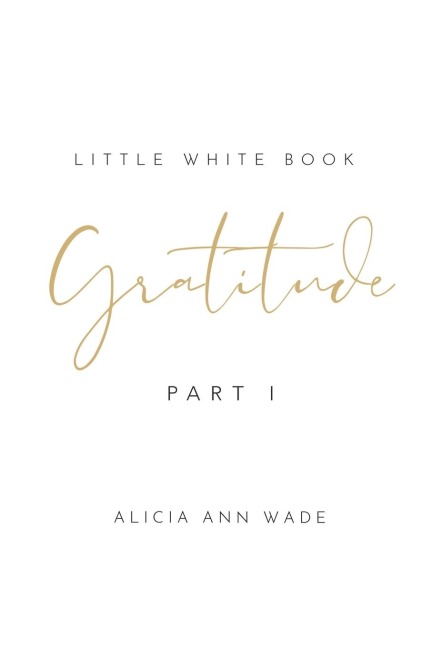 Gratitude: Little White Book