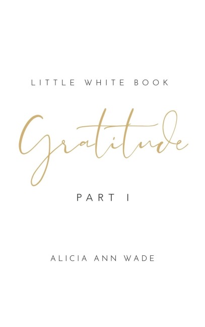 Gratitude: Little White Book
