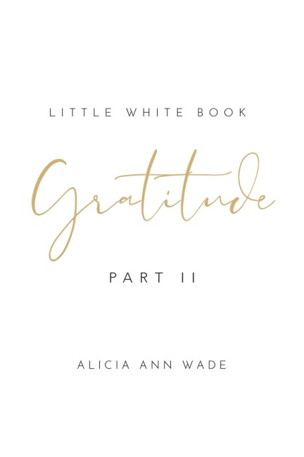 Gratitude: Little White Book