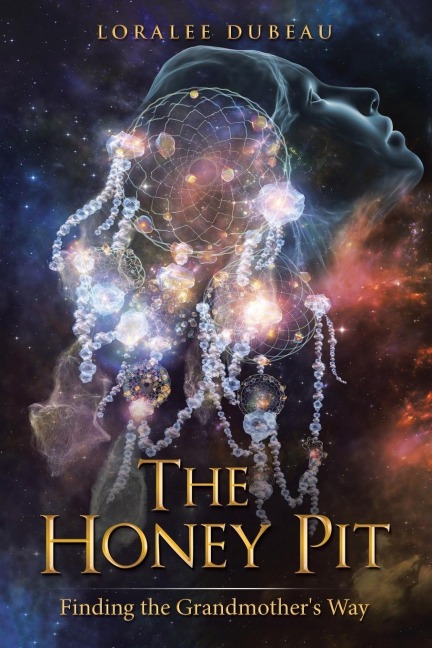 The Honey Pit: Finding the Grandmothers Way