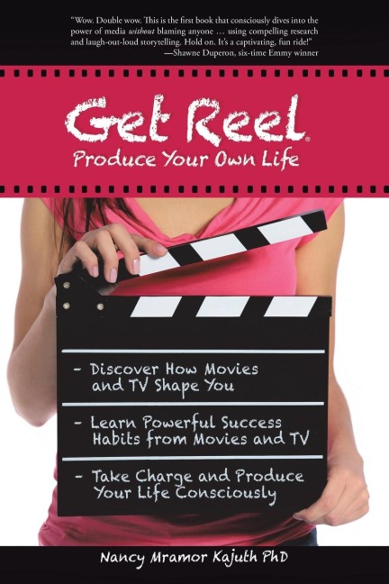 Get Reel: Produce Your Own Life