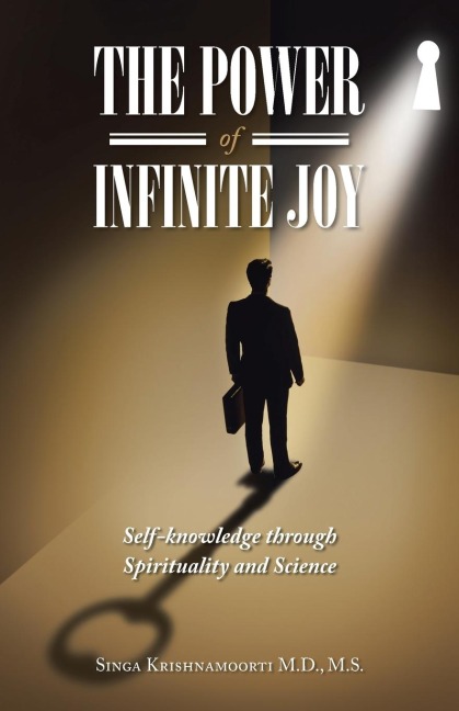 THE POWER OF INFINITE JOY: self-knowledge through Spirituality and Science