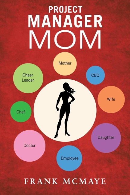 Project Manager Mom