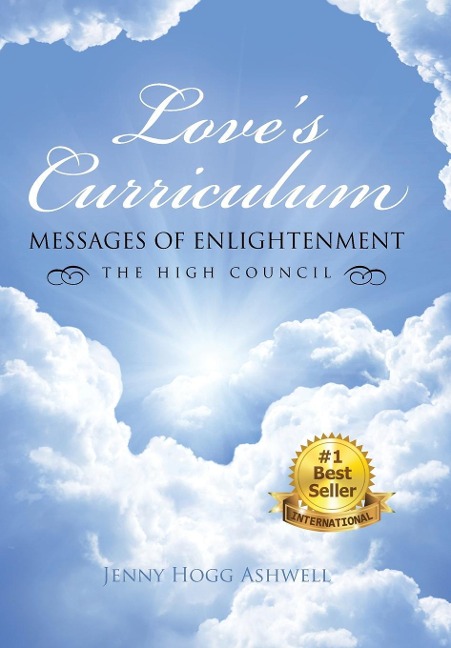 Loves Curriculum: Messages of Enlightenment ---- the High Council