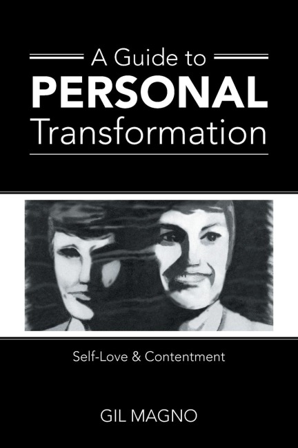 A Guide to Personal Transformation: Self-Love & Contentment
