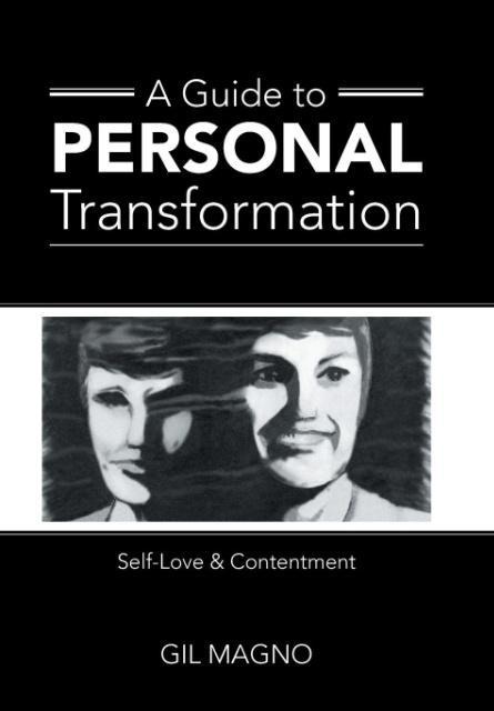 A Guide to Personal Transformation: Self-Love & Contentment