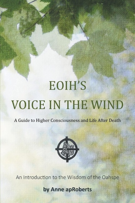 EOIHS VOICE IN THE WIND: A Guide to Higher Consciousness and Life After Death