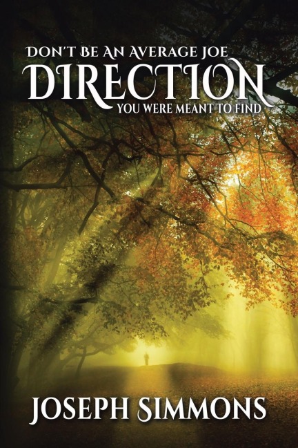 Dont Be an Average Joe Direction: You Were Meant to Find