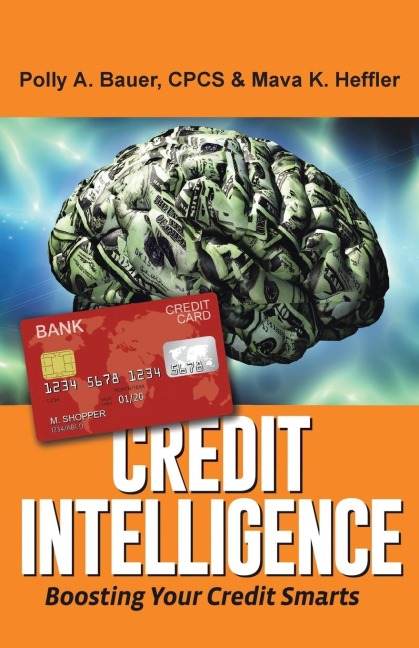 Credit Intelligence: Boosting Your Credit Smarts