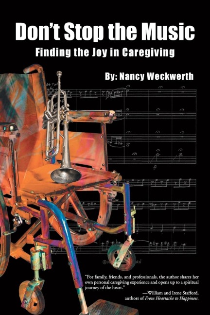 Dont Stop the Music: Finding the Joy in Caregiving
