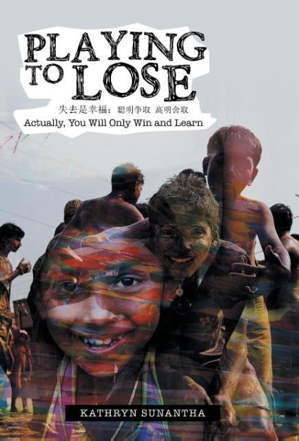 Playing to Lose: Actually, You Will Only Win and Learn