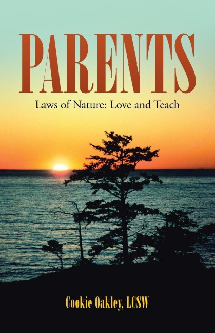 Parents: Laws of Nature: Love and Teach