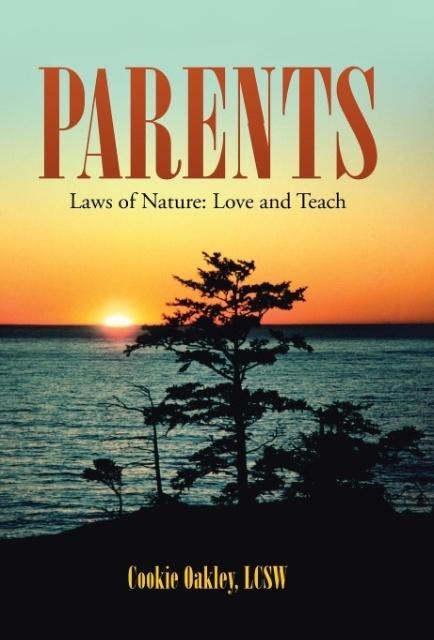Parents: Laws of Nature: Love and Teach