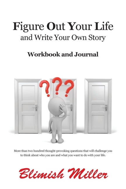 Figure Out Your Life: And write your own story