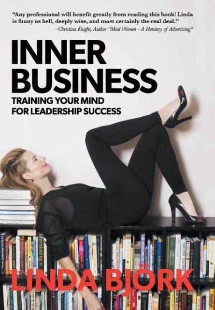 Inner Business: Training Your Mind for Leadership Success