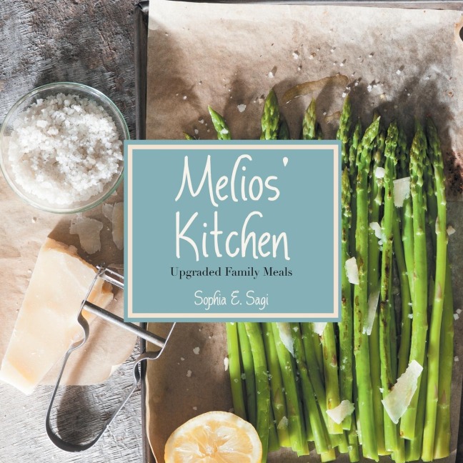 Melios Kitchen: Upgraded Family Meals