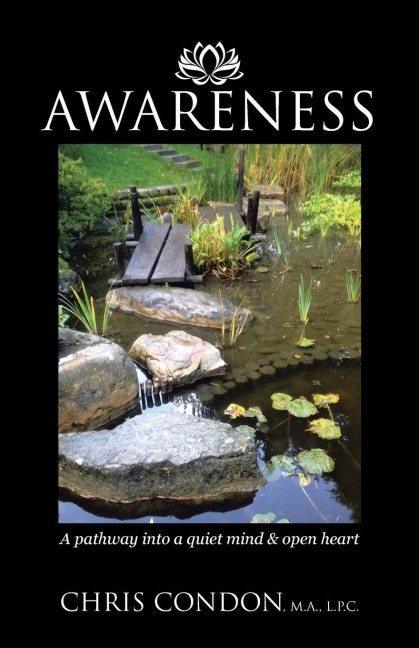 Awareness: A pathway into a quiet mind & open heart