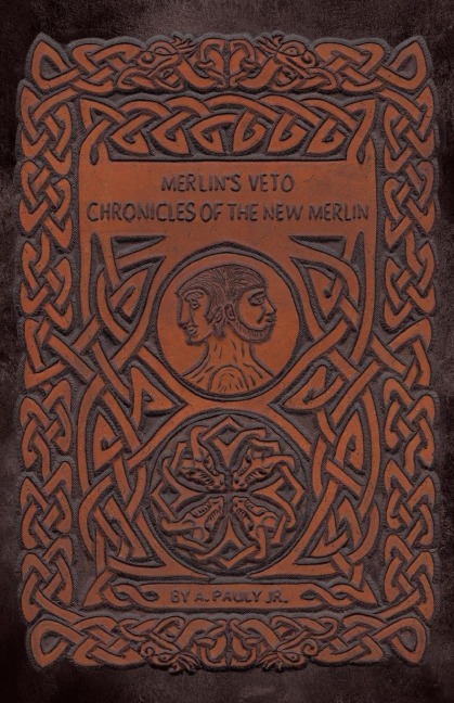 Merlins Veto: Chronicles of the New Merlin