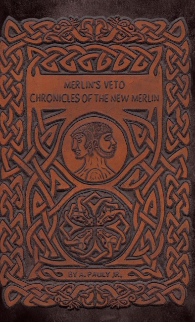 Merlins Veto: Chronicles of the New Merlin
