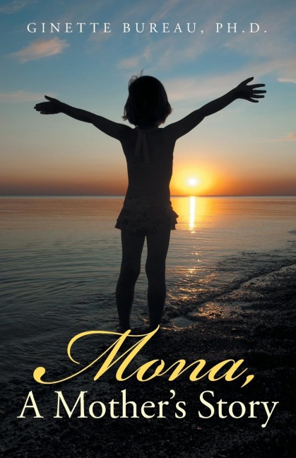 Mona, A Mothers Story