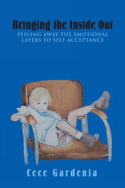 Bringing the Inside Out: Peeling away the emotional layers to self acceptance