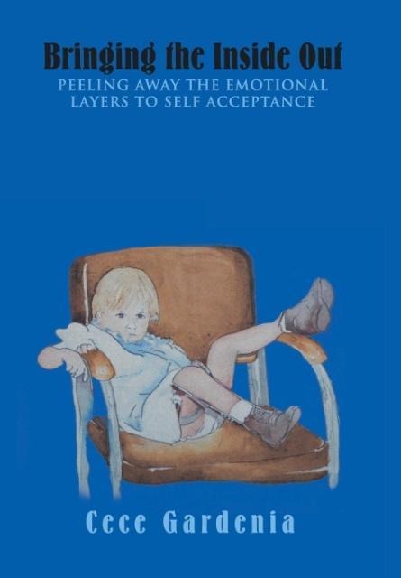 Bringing the Inside Out: Peeling away the emotional layers to self acceptance
