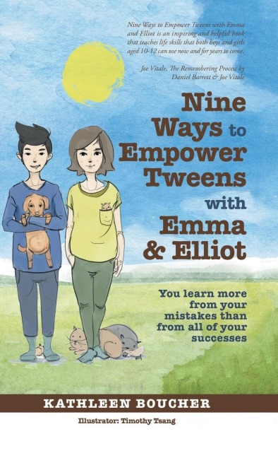 Nine Ways to Empower Tweens with Emma and Elliot: You learn more from your mistakes than from all of your successes