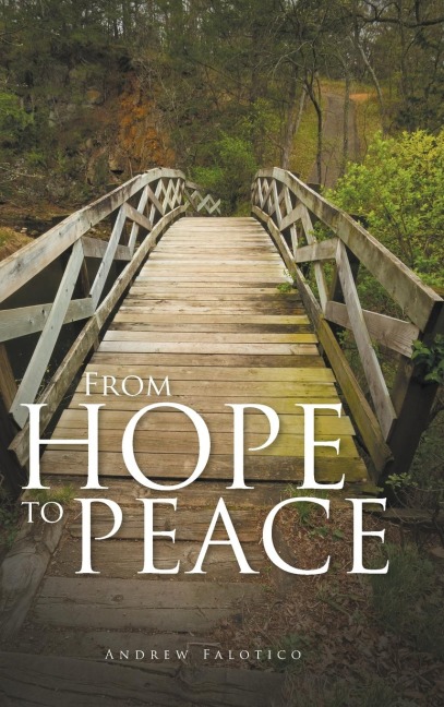 From Hope to Peace